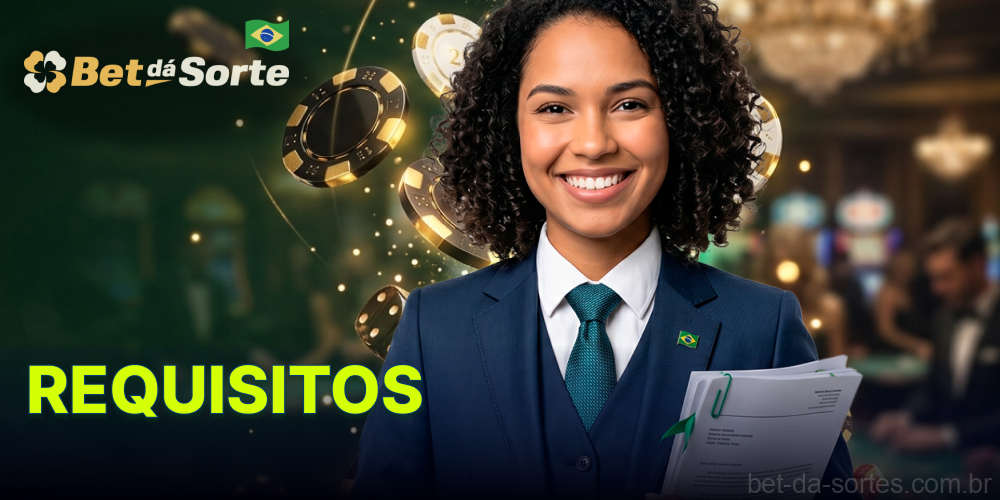 Requisitos mínimos para apostas e verificação na Bet Da Sorte