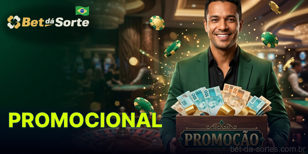 Promoções e ofertas especiais da Bet Da Sorte para apostadores brasileiros